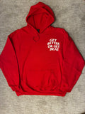 Get Better Or Get Beat Hoodie